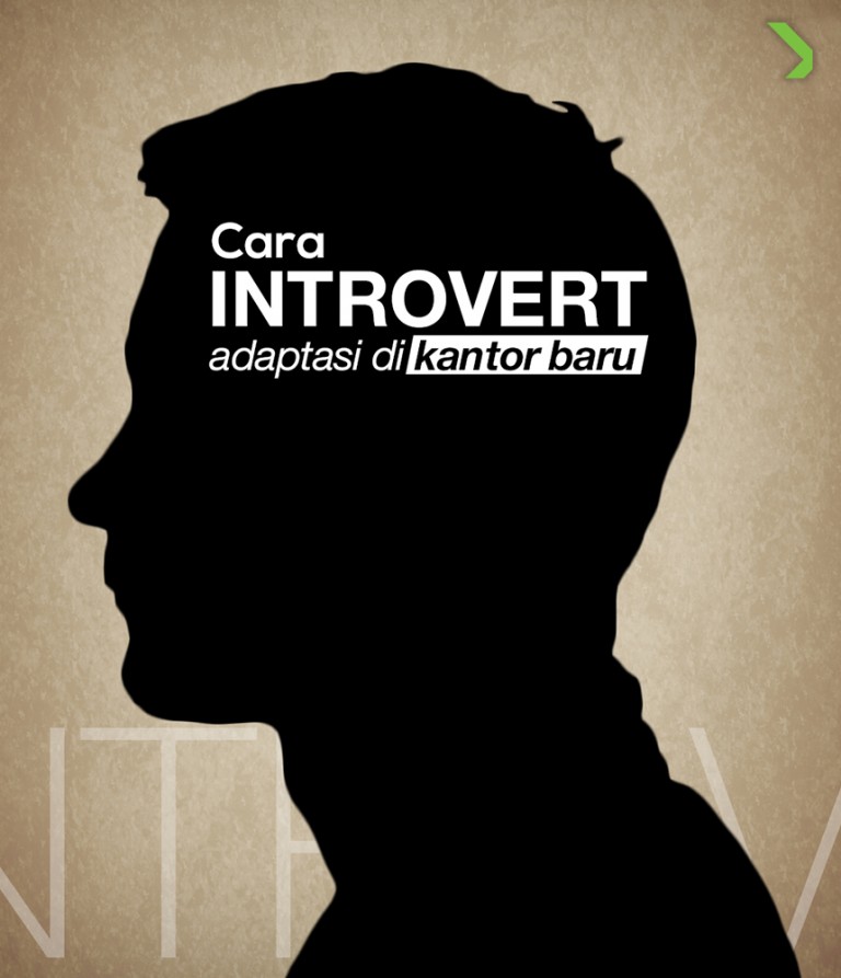 Tips Untuk Introvert Agar Mudah Beradaptasi Di Kantor Baru